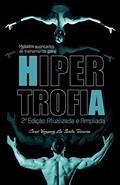 Métodos avançados de treinamento para hipertrofia, do autor Cauê Vazquez La Scala Teixeira
