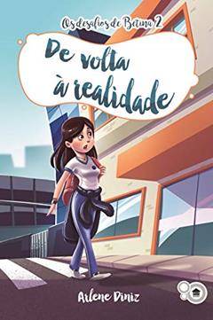 De Volta à Realidade (Os Desafios de Betina Livro 2), do autor Arlene Diniz