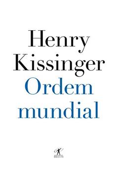 Ordem mundial, do autor Henry Kissinger