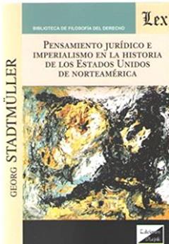 Pensamiento Juridico e Imperialismo en La, do autor Georg Stadtmuller