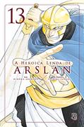 Ler A Heróica lenda de Arslan - Vol.13, do autor Hiromu Arakawa; Yoshiki Tanaka