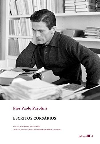 Ler Escritos corsários, do autor Pier Paolo Pasolini