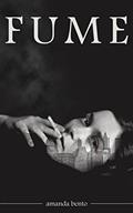 Ler FUME: Smoke. Stay. Swallow., do autor Amanda Bento