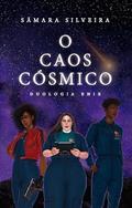 Ler O Caos Cósmico: (Vol. 1 Duologia Enix), do autor S.M. Silveira
