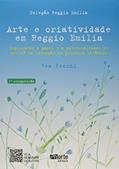 Arte e Criatividade em Reggio Emilia, do autor Vea Vecchi