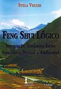Ler Feng Shui Logico - Metodo Solar - 03Ed/21, do autor Stela Vecchi