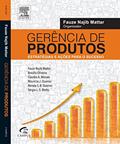 Ler Gerência de produtos: Estratégias e Ações Para o Sucesso, do autor Contentos & Associados Contentos & Associados