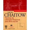 Ler Técnicas De Liberação Posicional Para Alívio Da Dor (+ DVD Em Inglês), do autor Leon Chaitow