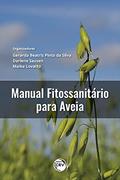 Ler Manual fitossanitário da cultura da aveia branca, do autor Gerarda Beatriz Pinto da Silva - Darlene Sausen - Maike Lovatto