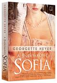 Ler A indomável Sofia, do autor Georgette Heyer Ler A indomável Sofia, do autor Georgette Heyer