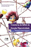 Ler Transtorno de déficit de atenção/ hiperatividade: diagnóstico da prática pedagógica, do autor Rosana Aparecida Albuquerque Bonadio; Nerli Nonato Ribeiro Mori Ler Transtorno de déficit de atenção/ hiperatividade: diagnóstico da prática pedagógica, do autor Rosana Aparecida Albuquerque Bonadio; Nerli Nonato Ribeiro Mori