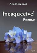 Ler Inesquecivel, do autor Ana Rosenrot