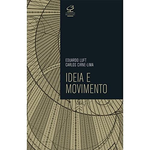 Ler Ideia e movimento, do autor Eduardo Luft; Carlos Cirne-Lima Ler Ideia e movimento, do autor Eduardo Luft; Carlos Cirne-Lima