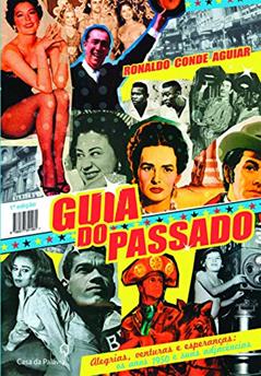 Guia do passado, do autor Ronaldo Conde Aguiar