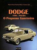 Ler Dodge 1800/Polara - o Pequeno Guerreiro, do autor Marcos Martins Filho; Jafet Luciano