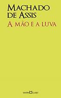 Ler A mão e a luva: 224, do autor Machado de Assis