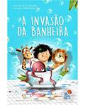 Ler Invasao Da Banheira, A, do autor Lulu Lima
