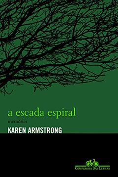 A escada espiral, do autor Karen Armstrong
