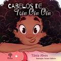 Ler Cabelos de Toin Oin Oin, do autor Tânia Alves