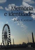 Ler Memória e identidade, do autor Joël Candau Ler Memória e identidade, do autor Joël Candau