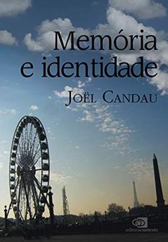 Memória e identidade, do autor Joël Candau