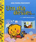 Ler Um dia desses, do autor Ana Maria Machado