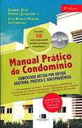 Ler Manual Prático do Condomínio Comentado Artigo por Artigo Doutrinam Prática e Jurisprudência, do autor Gabriel José Pereira Junqueira; Luis Batista Pereira De Carvalho Ler Manual Prático do Condomínio Comentado Artigo por Artigo Doutrinam Prática e Jurisprudência, do autor Gabriel José Pereira Junqueira; Luis Batista Pereira De Carvalho