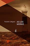 Ler As Leis morais, do autor Rodolfo Calligaris