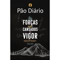Ler Pão Diário vol 26 - Vigor: Uma meditação para cada dia do ano, do autor Anne Cetas; Poh Fang Chia; Luiz Roberto Silvado Ler Pão Diário vol 26 - Vigor: Uma meditação para cada dia do ano, do autor Anne Cetas; Poh Fang Chia; Luiz Roberto Silvado