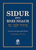 Ler Sidur para Bnei Noach: Livro de rezas para bnei noach em português e hebraico, do autor Yehuda Ribco