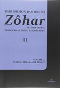 Ler Zohar 3. Porção de Nôach - Volume 4. Tomo 3, do autor Rabi Shimon Bar Lochai