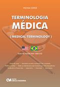 Ler Terminologia Médica (Medical Terminology) Guia de Inglês Para Médicos, do autor Jorge