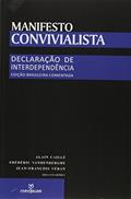 Ler Manifesto Convivialista. Declaração de Interdependência, do autor Frederic Vandenberghe