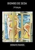 Ler Biombo de Seda, do autor Donato Ramos