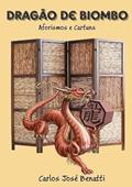 Ler Dragao de Biombo, do autor Carlos Jose Benati Ler Dragao de Biombo, do autor Carlos Jose Benati