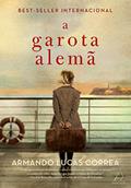 Ler A Garota Alemã, do autor Armando Lucas Correa
