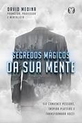Ler Segredos Mágicos da sua Mente, do autor David Medina Ler Segredos Mágicos da sua Mente, do autor David Medina
