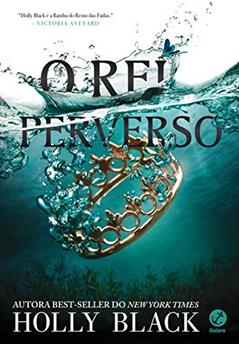 O rei perverso (Povo do ar Livro 2), do autor Holly Black