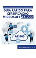 Ler Guia rápido para Certificação Microsoft AZ-900: Um Guia de Consulta Rápida Sobre os Assuntos Abordados no Exame, do autor RENATO GUALBERTO SILVA; Renato Gualberto Silva