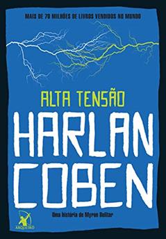 Alta tensão (Myron Bolitar Livro 10), do autor Harlan Coben