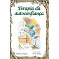 Ler Terapia da Autoconfiança, do autor Daniel Grippo Ler Terapia da Autoconfiança, do autor Daniel Grippo