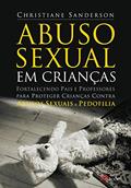 Ler Abuso Sexual em Crianças, do autor Christiane Sanderson
