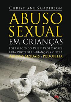Abuso Sexual em Crianças, do autor Christiane Sanderson
