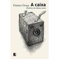 Ler A caixa, do autor Gunter Grass