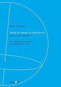 Ler Textos do Trópico de Capricórnio: Artigos e Ensaios (1980-2005): Modernismo, Arte Moderna e o Compromisso com o Lugar: Volume 1, do autor Aracy A. Amaral Ler Textos do Trópico de Capricórnio: Artigos e Ensaios (1980-2005): Modernismo, Arte Moderna e o Compromisso com o Lugar: Volume 1, do autor Aracy A. Amaral