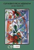 Ler Clivagem: forças a(r)madas, do autor João Matos