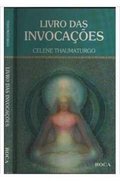 Livro Das Invocacoes, do autor Celene Thaumaturgo