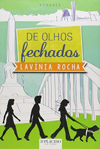 Ler De Olhos Fechados, do autor Lavínia Rocha