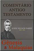 Ler Gênesis a Malaquias, do autor John Nelson Darby Ler Gênesis a Malaquias, do autor John Nelson Darby
