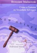 Ler Crime E Costume Na Sociedade Selvagem, do autor Bronislaw Malinowski